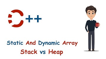 Static and Dynamic Array | Stack vs Heap