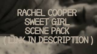 sweet girl tribute Rachel Cooper screenshot 5