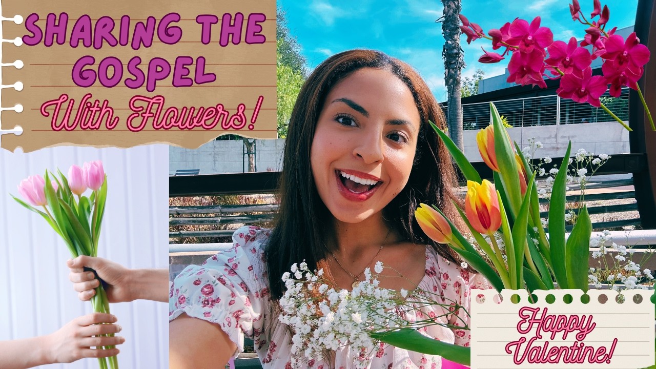GIVING STRANGERS FLOWERS AND SHARING THE GOSPEL! -VALENTINE'S DAY🩷