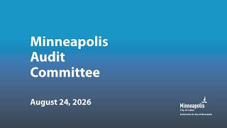 August 24, 2026 Audit Committee