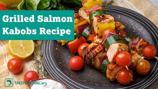 Grilled Salmon Kabobs Recipe