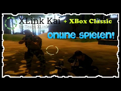 XLink Kai und XBox Classic - In 2021 noch online spielen!