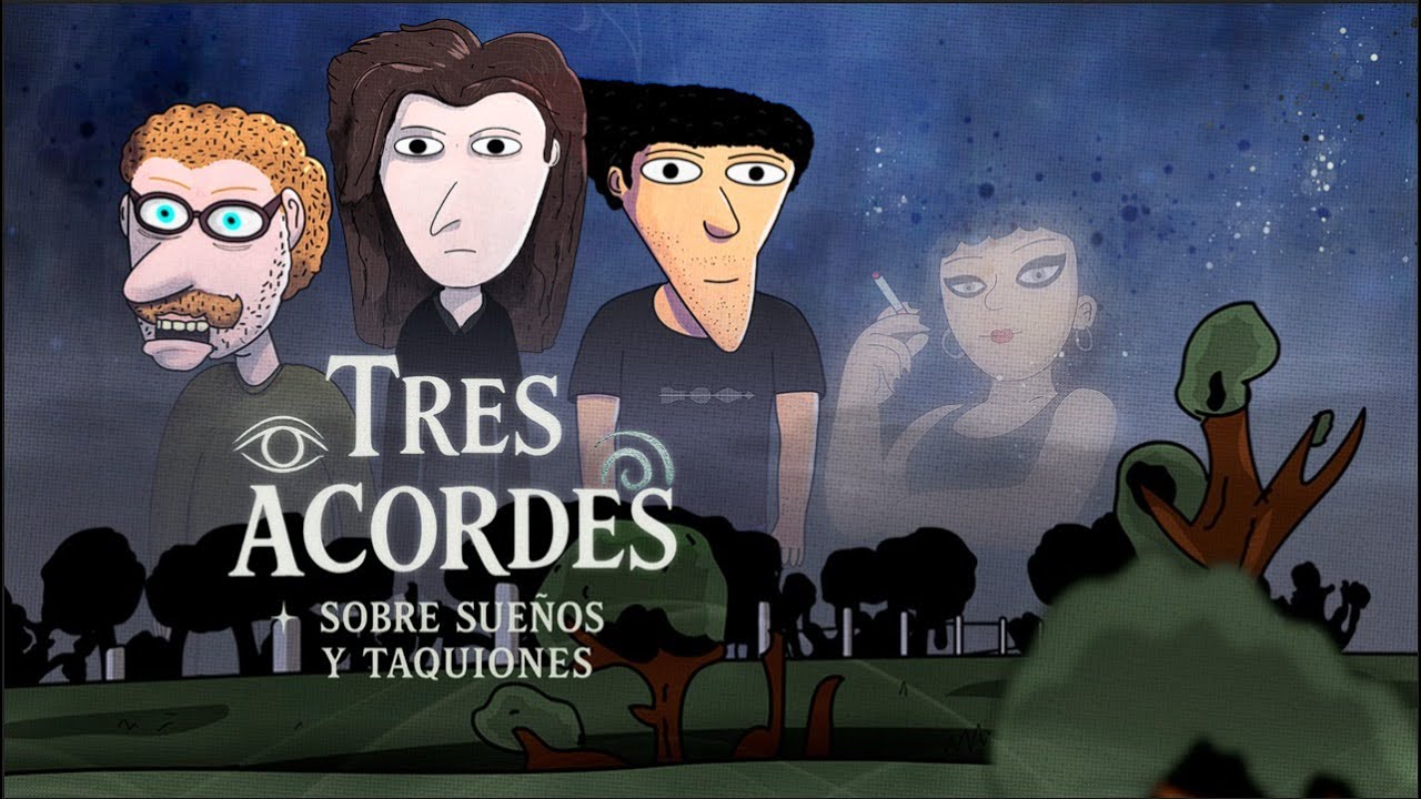 Tres Acordes - Sobre sueños y taquiones