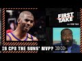 'CP3 is a culture changer!' - Perk declares Chris Paul the MVP for the Suns' success | First Take