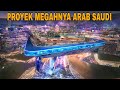 Mega Proyek Qiddiyah & Neom: Kota Hiburan, Olahraga dan Budaya!