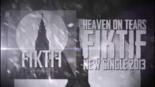 Heaven On Tears - Fiktif (Lyric Video)