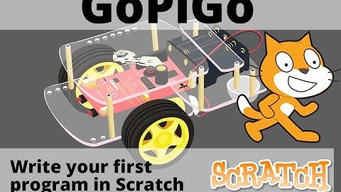 How to Write Your First GoPiGo Program in Scratch