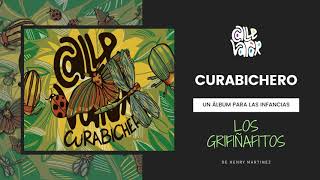 CURABICHERO - LOS GRIFIÑAFITOS (Henry Martínez)