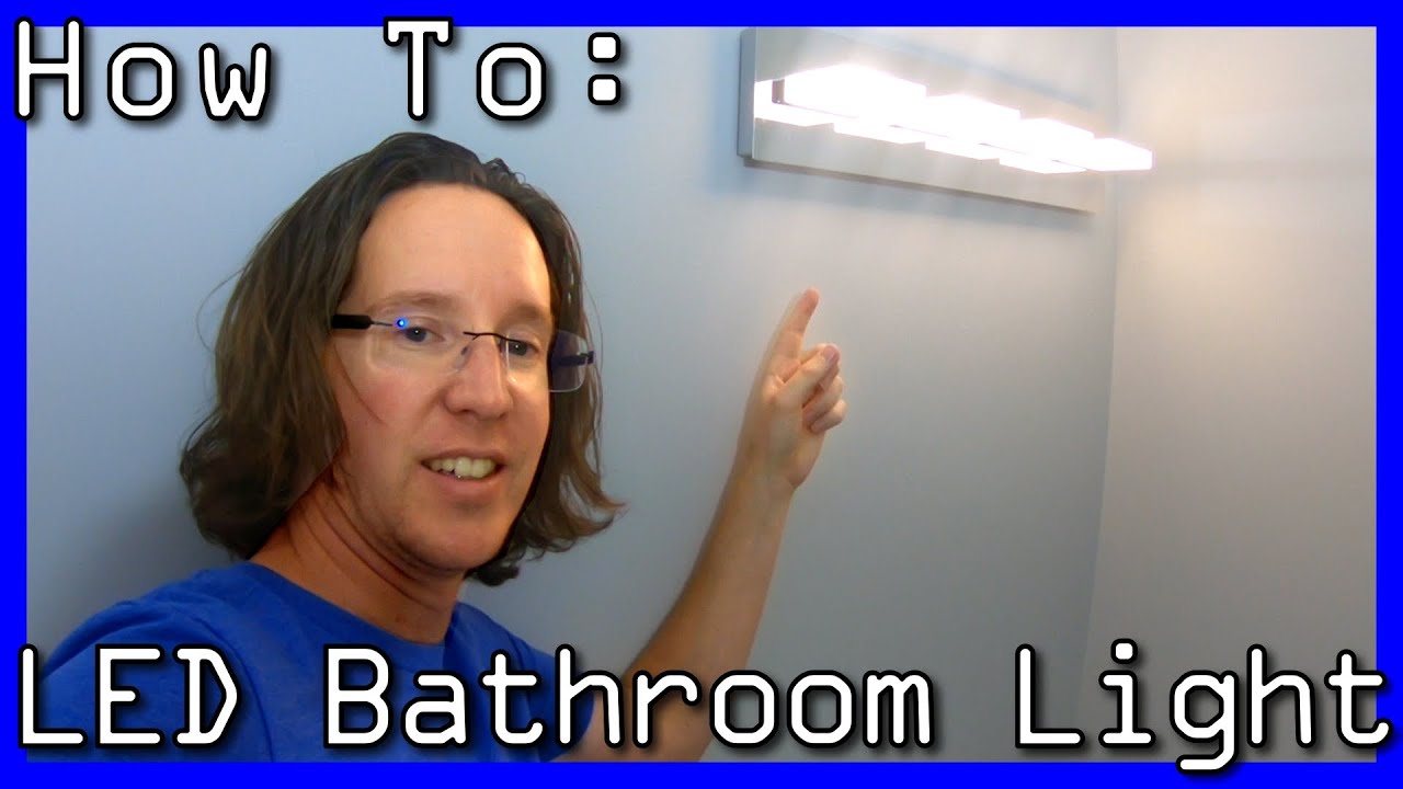 LED Bathroom Vanity Light Installation YouTube