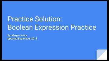 Practice Solution: Boolean Expressions