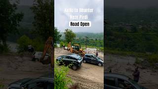 Kullu Bhunter Road Near Pirdi Now Open