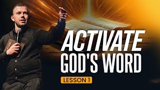 How to Activate the Power of God’s Word in Your Life - Bible School Lesson #1 - Tom de Wal