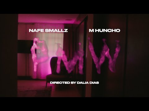 M Huncho X Nafe Smallz - Pmw