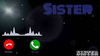Sister new mobile ringtone 2021...!! Sister mobile ringtone download 2021...!!