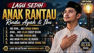 Lagu Sedih Anak Rantau 2026  Rindu Ayah U0026 Ibu Paling Menyentuh Hati  Pop Melayu Terbaru