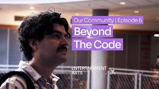 Our Community | Episode 6: Beyond The Code