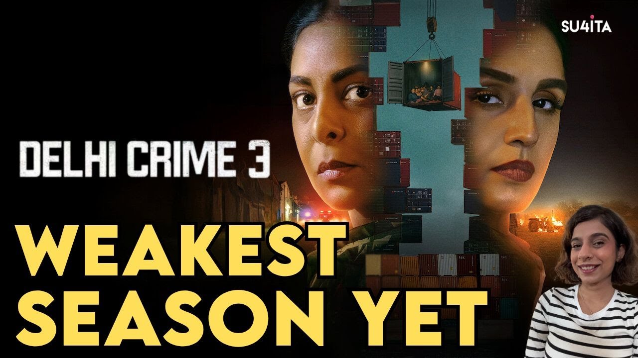 Why Is Delhi Crime Season 3 Disappointing Everyone? REVIEW by Sucharita Tyagi