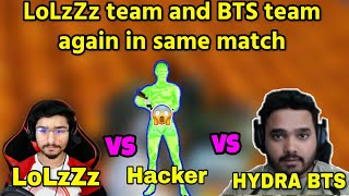Again Clash between HYDRA BTS and LoLzZz team,Hacker in Match,Confusion between two team in pochinki