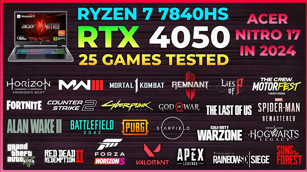Acer Nitro 17 | RTX 4050 + Ryzen 7 7840HS | 25 Games Test in 2024 
