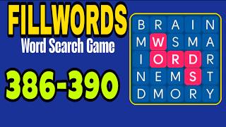 FILLWORDS Word Search Games level 386 387 388 389 390
