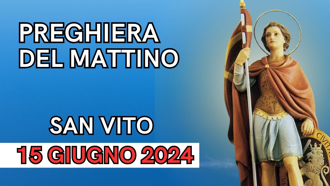 preghiera-del-mattino-15-giugno-san-vito-youtube