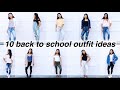 10 BACK TO SCHOOL OUTFIT IDEAS