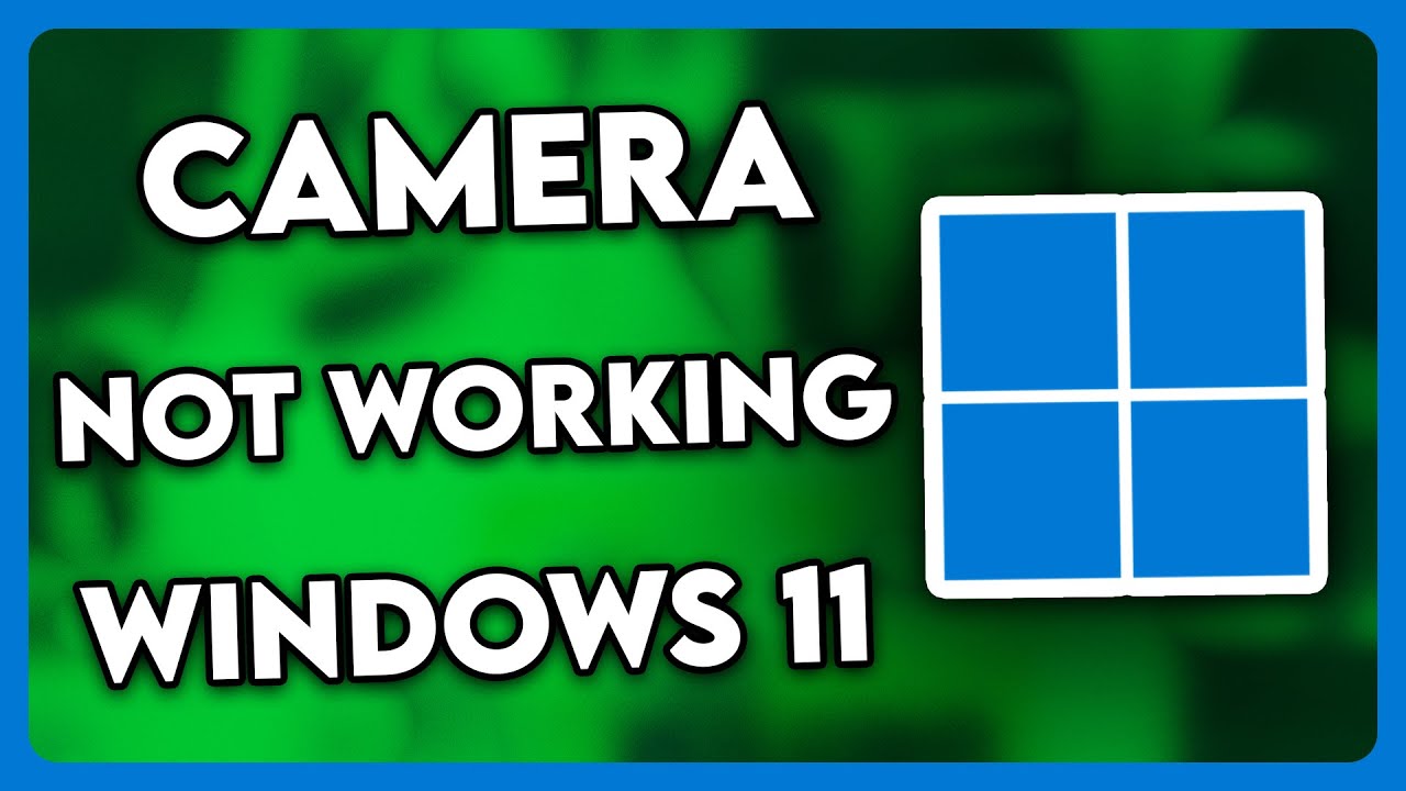 How to FIX Camera NOT Working on Windows 11 (2025) - YouTube