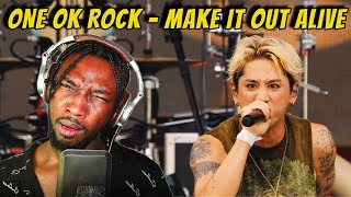 First Time Reacting To ONE OK ROCK - Make It Out Alive