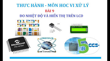 Bài tập 9: Do nhiệt độ bằng LM35 và hiển thị trên LCD