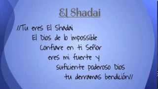 Video thumbnail of "El Shaddai - New Wine Letra"