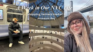 A Week in Our NYC Life | shopping, farmers market & museum day | NYC diaries