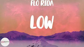 Flo Rida - Low (Lyrics)