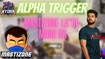 😯 Alpha got angry Mastizone " Masti lau*de maar na "🔥🔥 ||RangerX ASHU||