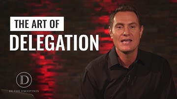 The Art of Delegation