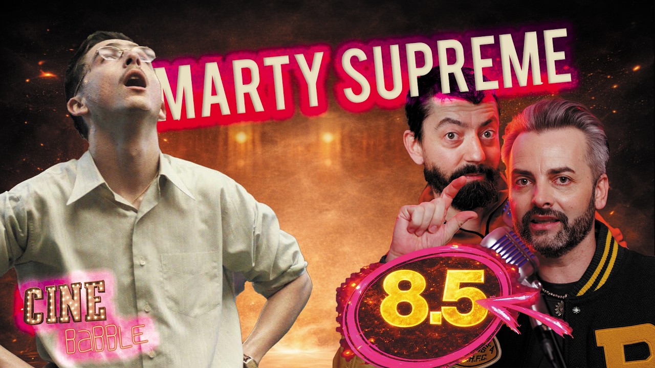 Marty Supreme - CINE Babble (Ep. 47)