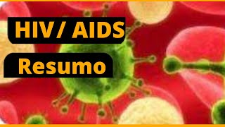 HIV/AIDS-Videoaula (Resumo)