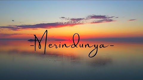 MERINDUNYA - Pinkan Mambo | Male Version Cover | Video Lirik | Sunset Version