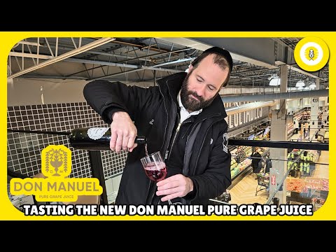 Tasting the New Dan Manuel Pure Grape Juice - The Perlowitz Show