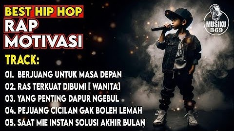 PEJUANG CICILAN GAK BOLEH LEMAH | RAP MOTIVASI | BANGKITKAN SEMANGATMU