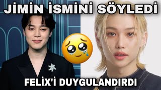 JİMİN’DEN İSMİNİ duymak STRAY KIDS Felix’i duygulandırdı! Resimi