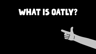 What is Oatly?