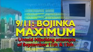 9/11: BOJINKA MAXIMUM - Untold Hijacking attempts of September 11th &amp; 13th - [DOCUMENTARY - 2020]