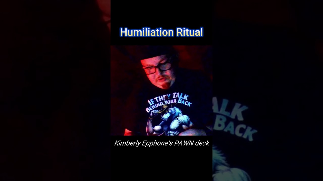 The Humiliation Ritual card 