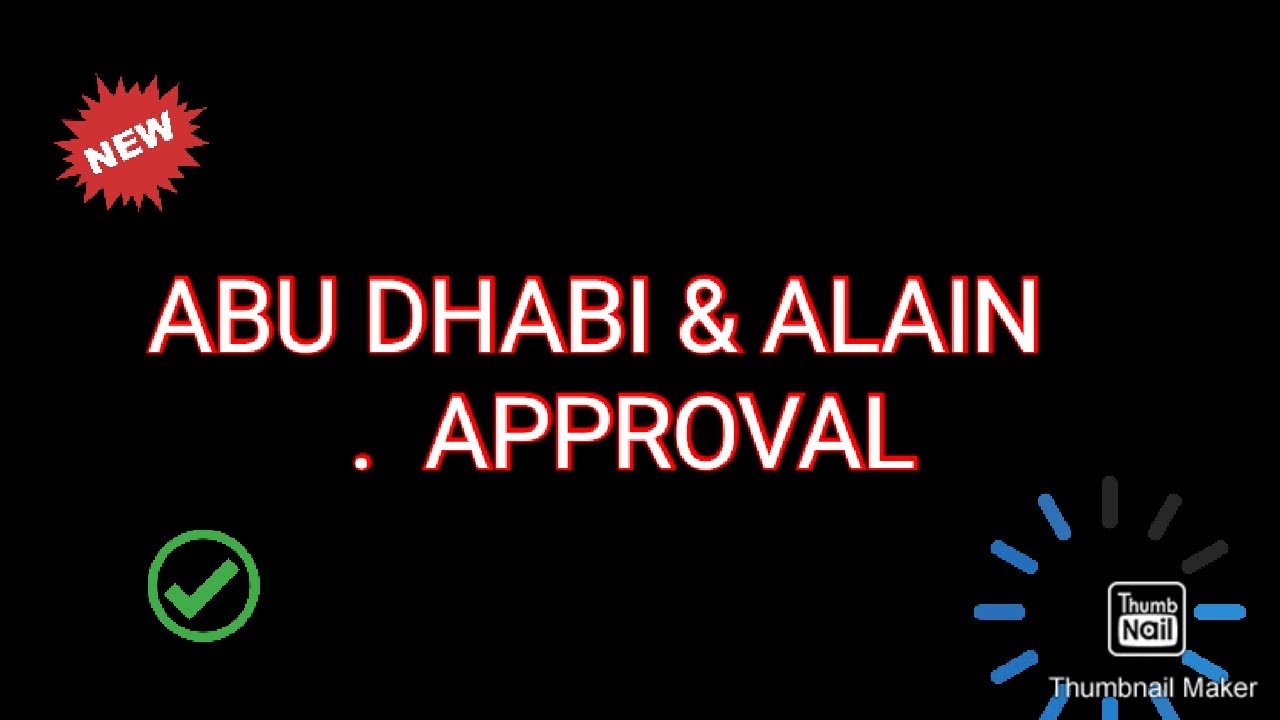 Abu Dhabi ICA Approval Update | Alain ICA Approval Update