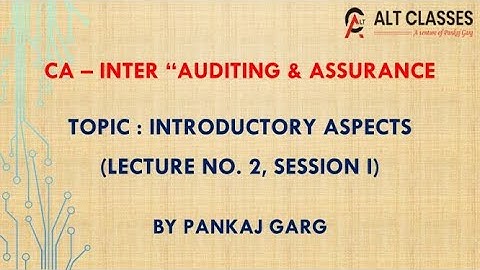 Inter Audit - Lecture 2, Session 1