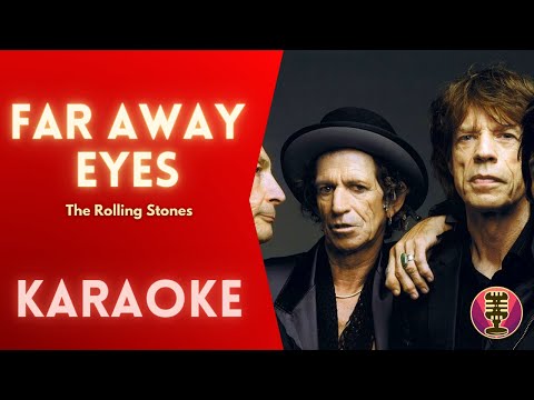 THE ROLLING STONES Far Away Eyes Karaoke 