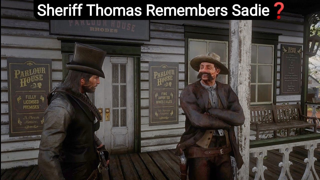 Thomas Rdr2 If You Visit Sheriff Thomas After The Bounty Mission He Will Talk About ...