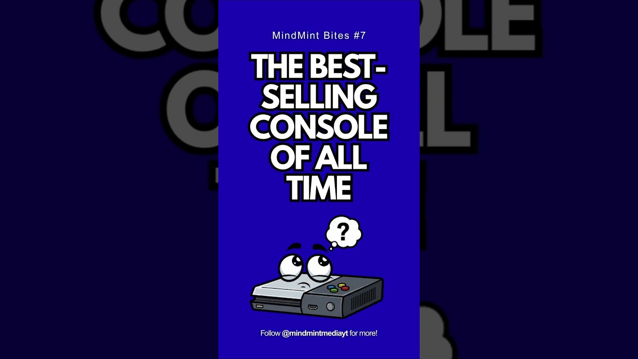The Best-Selling Console of All Time!