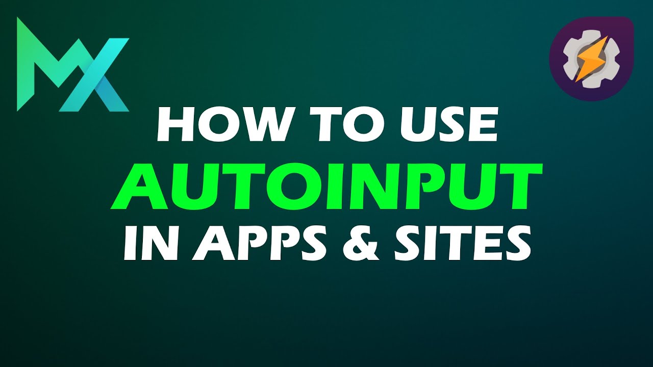 How to use AutoInput in practise? | Tasker Tutorials | MationX.com ...