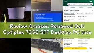 Review Amazon Renewed Dell Optiplex 7050 SFF Desktop PC Intel i7-7700 4-Cores 3.60GHz 32GB DDR4 1TB